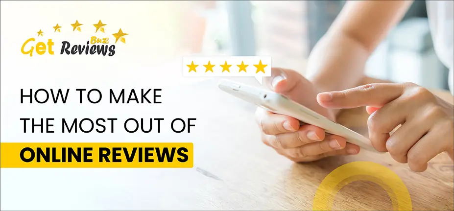 How-to-make-the-most-out-of-online-reviews.webp