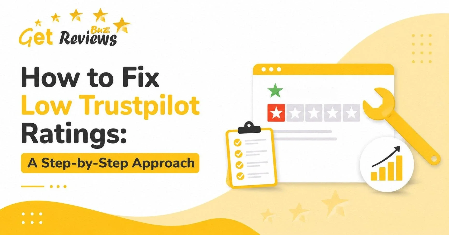 How to Fix Low Trustpilot Ratings: A Step-by-Step Approach