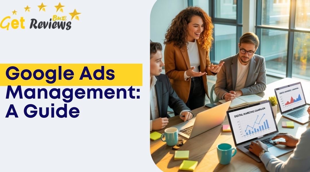 The Definitive Guide to Google Ads Management Services