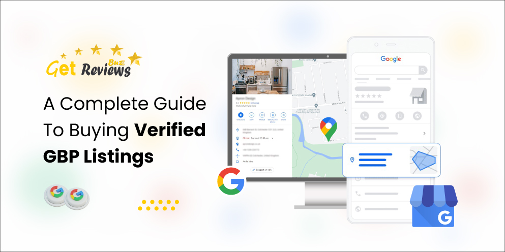 A Comprehensive Guide to Buying Verified GBP Listings