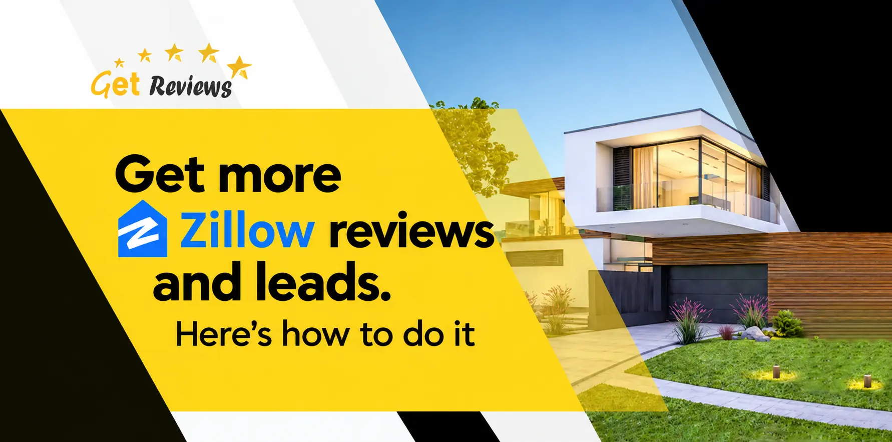 Get more Zillow reviews and leads. Here's how to do it