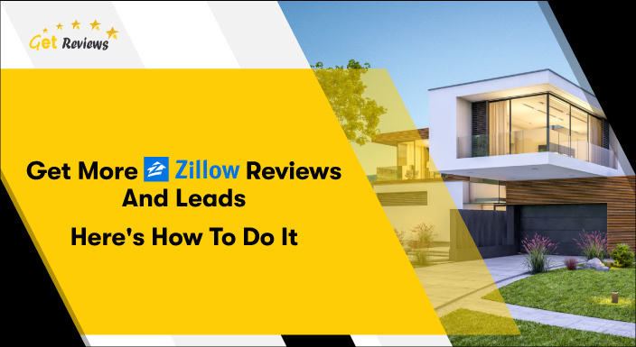 Get more Zillow reviews and leads